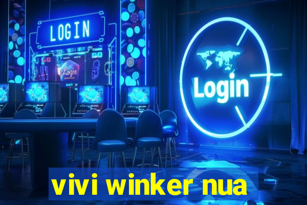 vivi winker nua